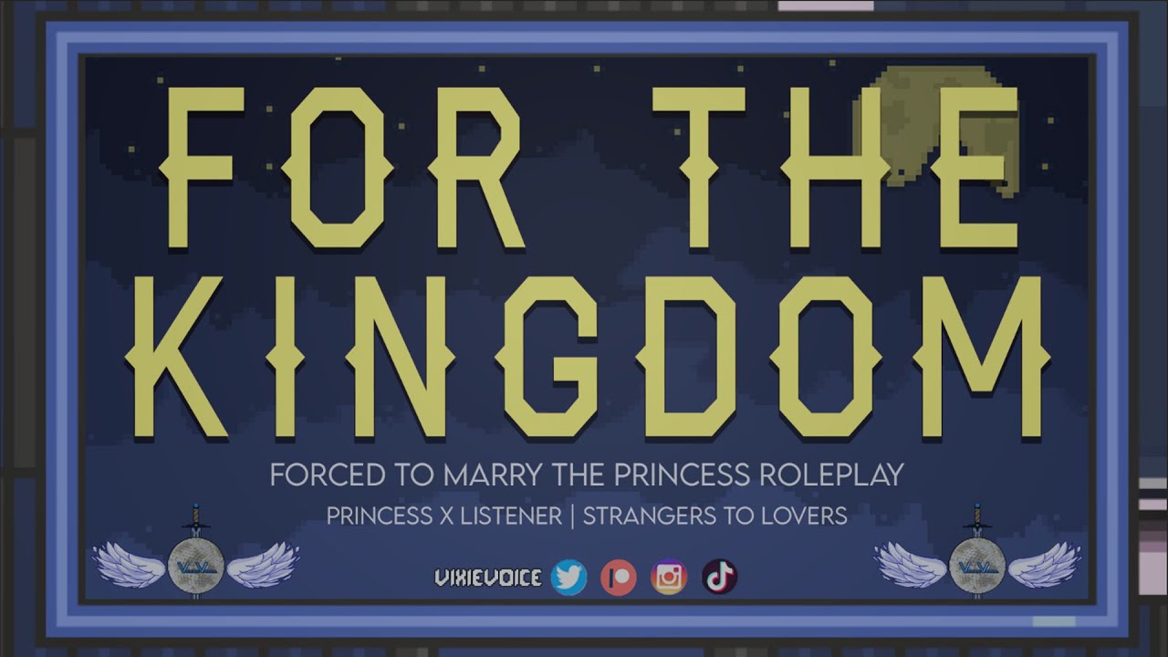 Forced to Marry the Princess Roleplay - {F4A} - For the Kingdom