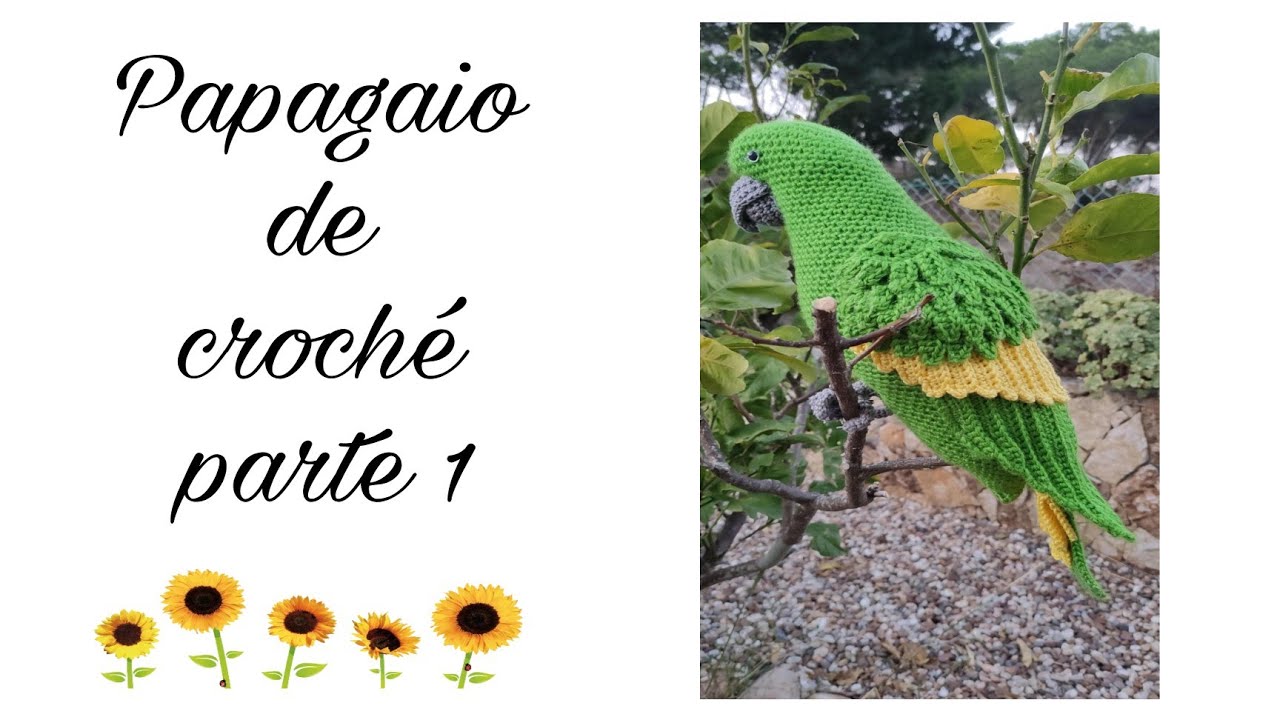 Papagaio de croché ( parte 1).        Parte superior do corpo