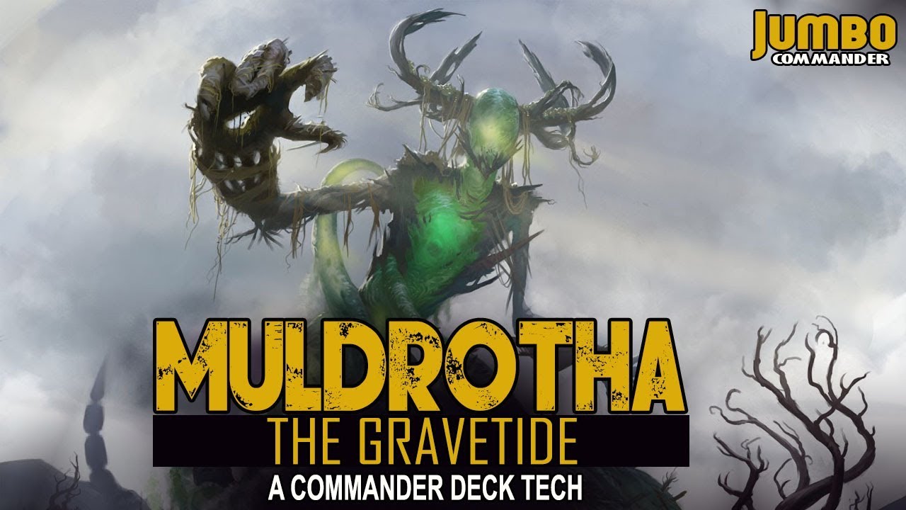 Muldrotha the Gravetide Commander Deck Tech