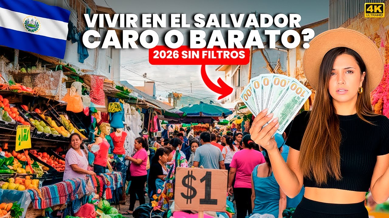 VIVIR EN EL SALVADOR en 2026: PRECIOS REALES y SIN FILTROS🔥