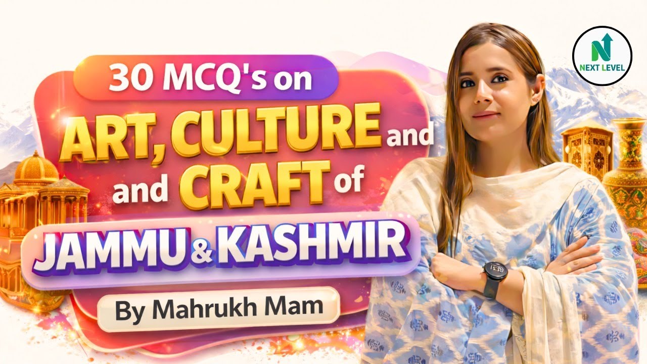 “30 MCQ’s on Art, Culture and Craft of Jammu & Kashmir” | By Mahrukh Mam