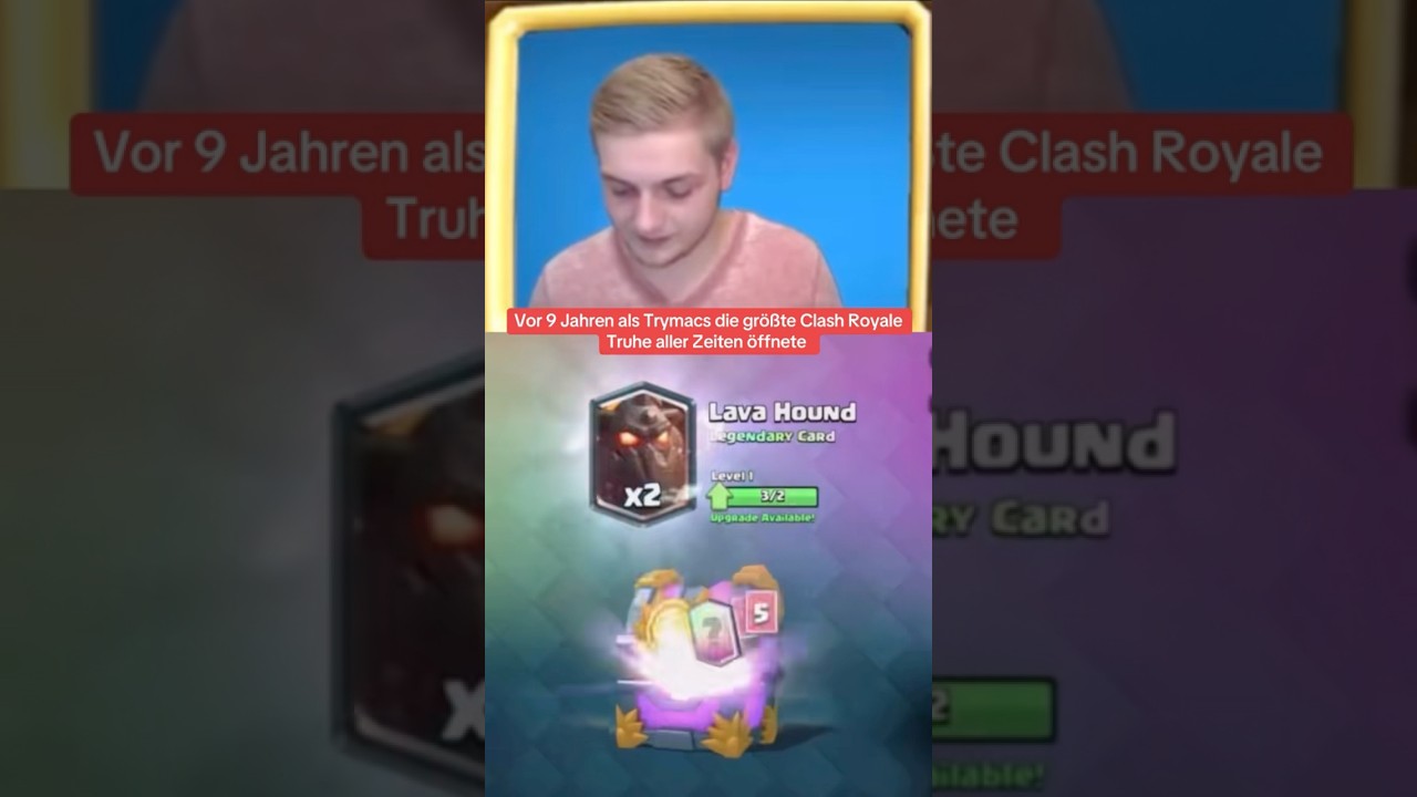 Vor 9 Jahren als Trymacs die gr&ouml;&szlig;te Clash Royale Truhe &ouml;ffnete #trymacs #trymacsclashroyale #shorts