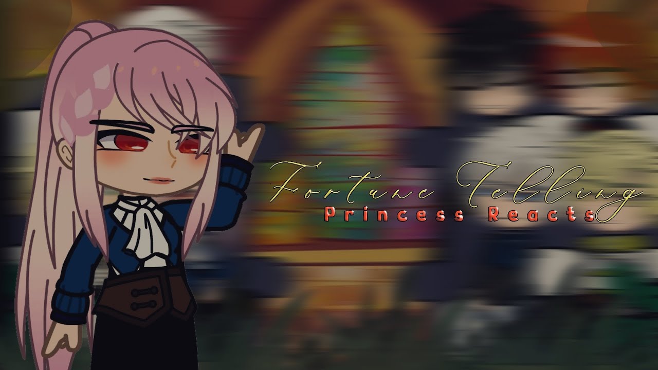 A Fortune Telling Princess Reacts to Themselves || Full Version || !!VOLUME UP!!