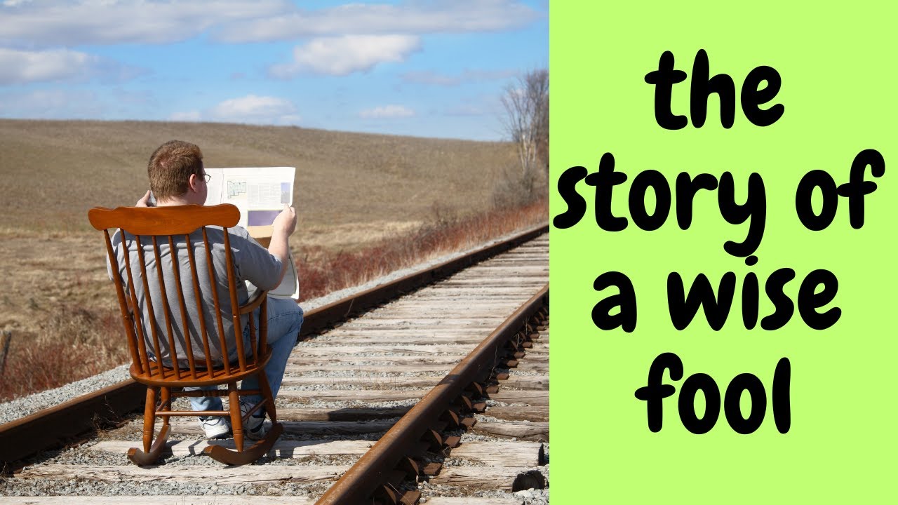 The Story Of a Wise Fool | Dare To Leap- Motivation