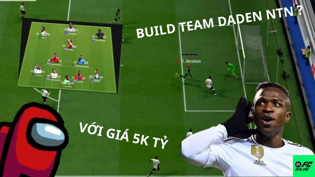 BUILD TEAM MẤY A TRAI DADEN VỚI 5K TỶ =)) | FC ONLINE