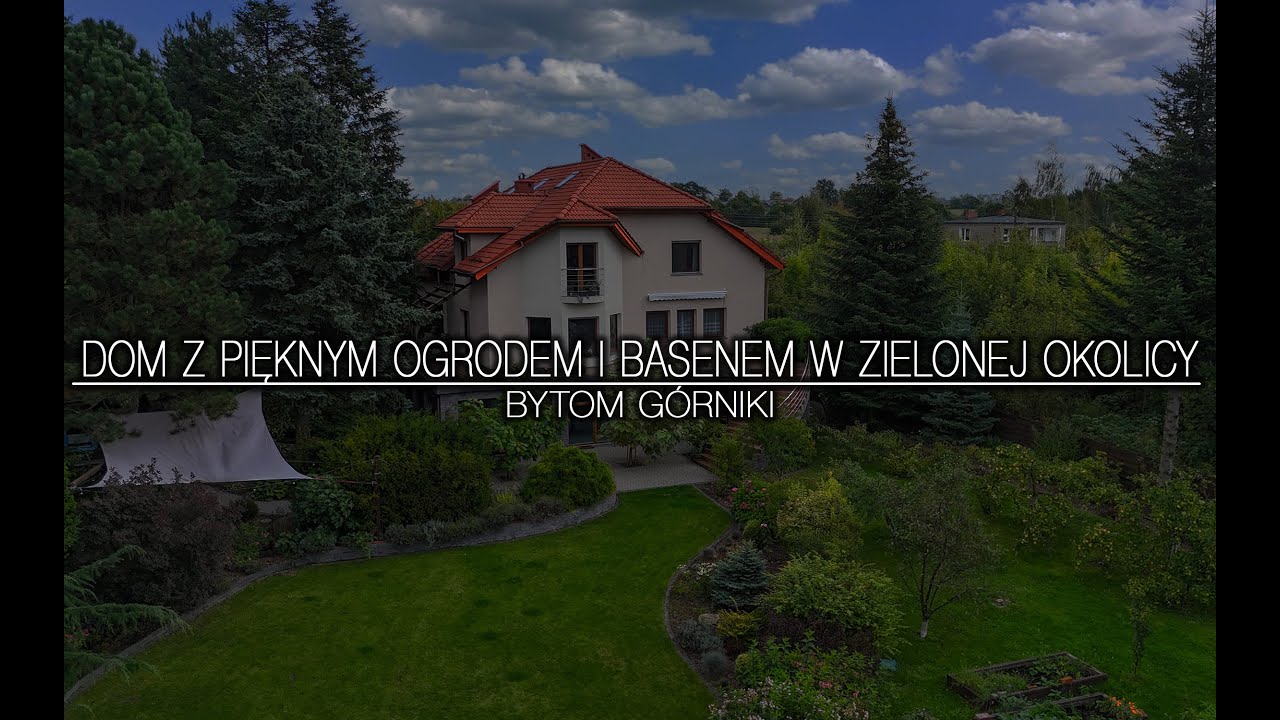 Zadbany dwurodzinny dom z pięknym ogrodem i basenem w zielonej okolicy | Bytom Górniki.