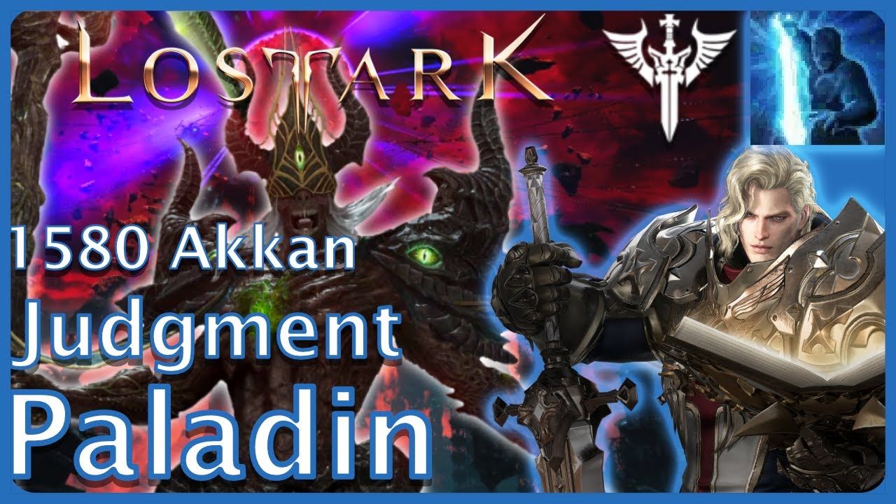 Lost Ark - Solo Akkan DPS Paladin (Judgment) 1580