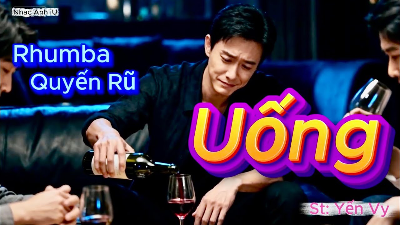 🎸 Uống | Cover - ns Y&ecirc;n Vy | N&oacute;ng Bỏng kh&ocirc;ng thể bỏ qua | @ nhac Anh iU | Latin Rhumba Reggae|