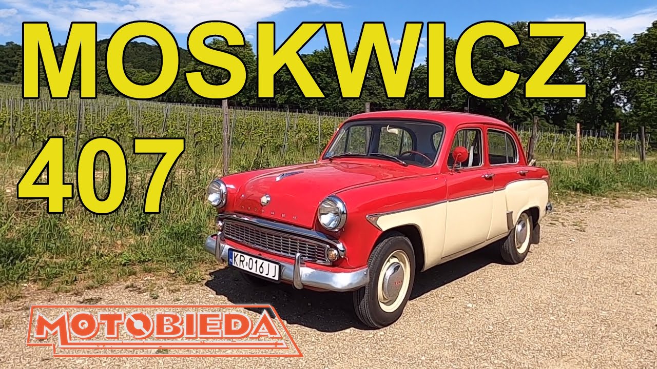Moskwicz to radziecki odpowiednik Syreny - MotoBieda