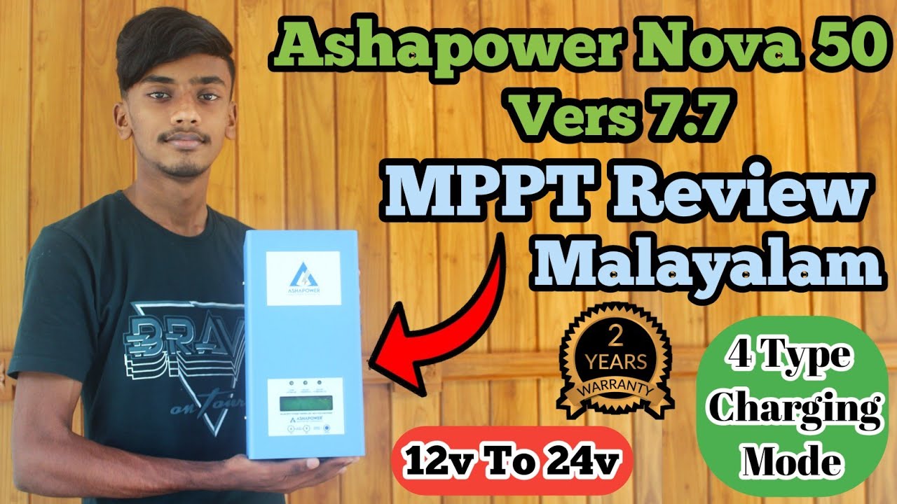 Ashapower Nova 50 // Vers 7.7 // MPPT Review //Malayalam
