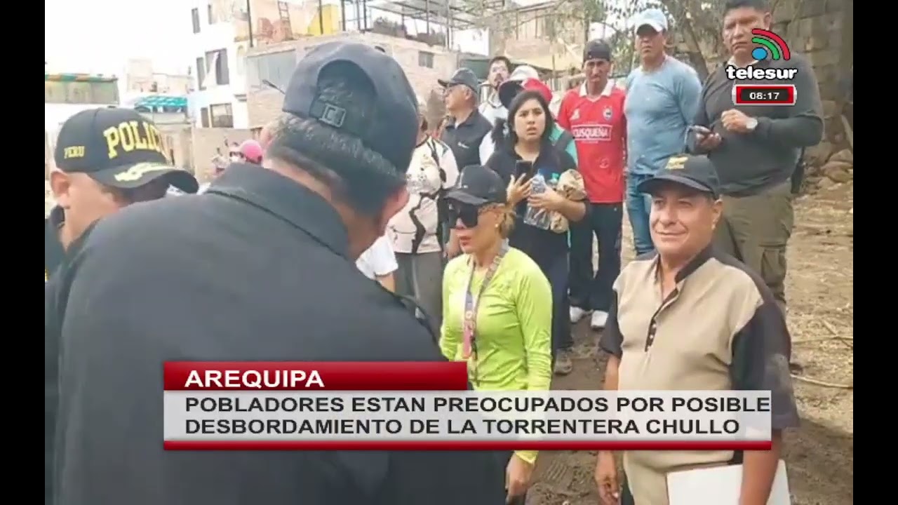 POBLADORES ESTAN PREOCUPADOS POR POSIBLE DESBORDAMIENTO DE LA TORRENTERA CHULLO - #arequipa