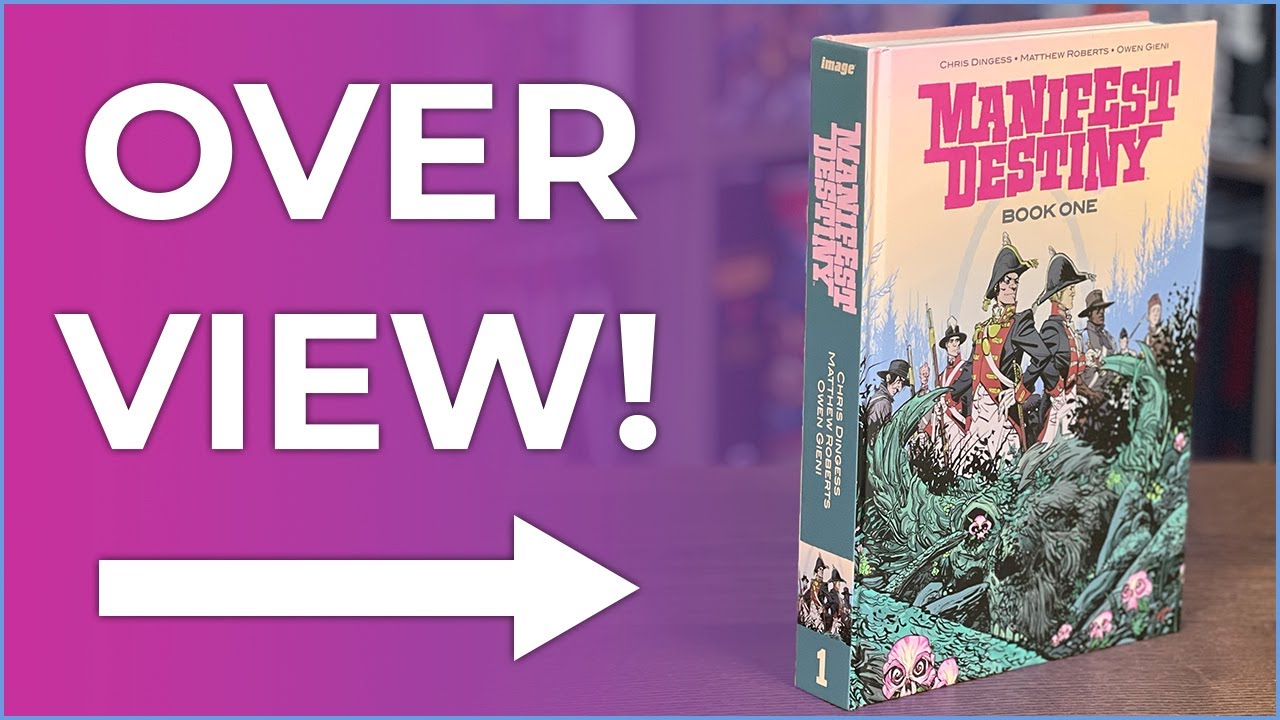 Manifest Destiny Deluxe Edition Book 1 Overview