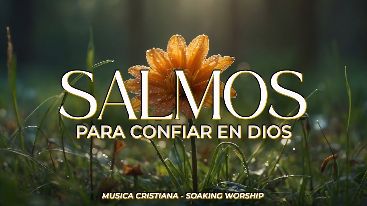 SALMOS CANTADOS ✨ | Descanso y Paz para el Corazón Cansado