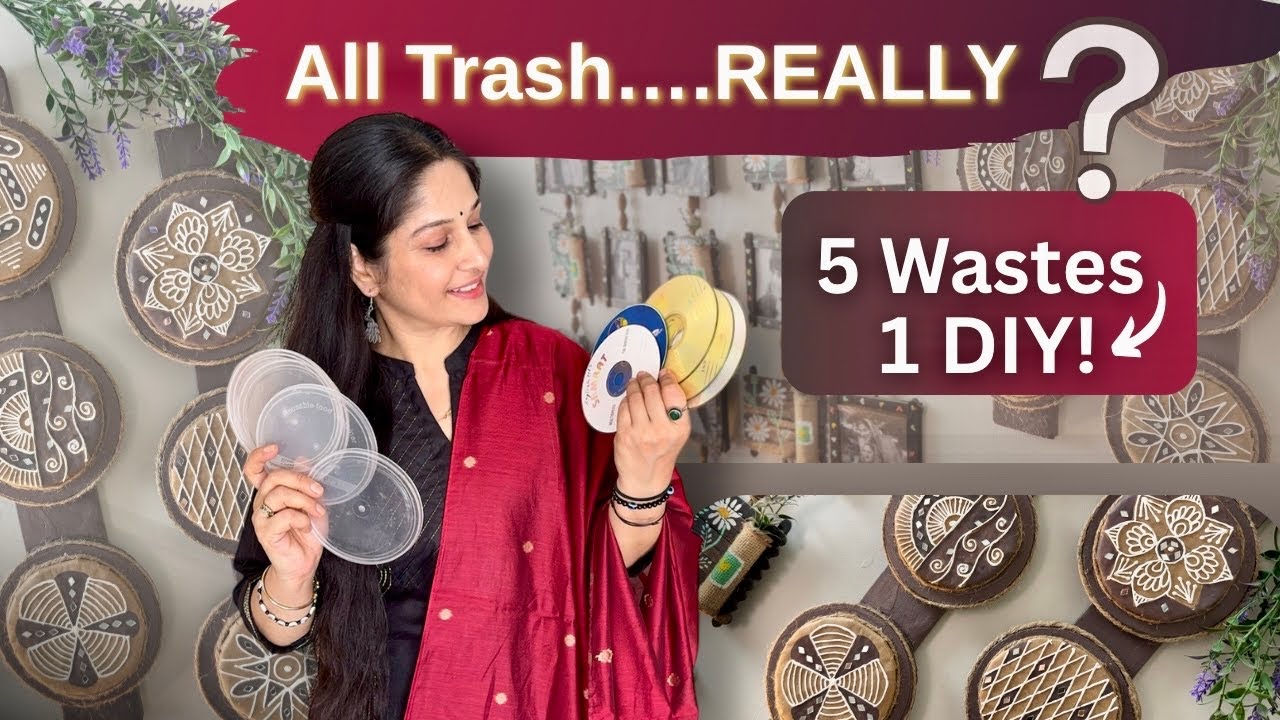 Can Trash Become Wall Decor? Don’t Throw These 5 Things Away!