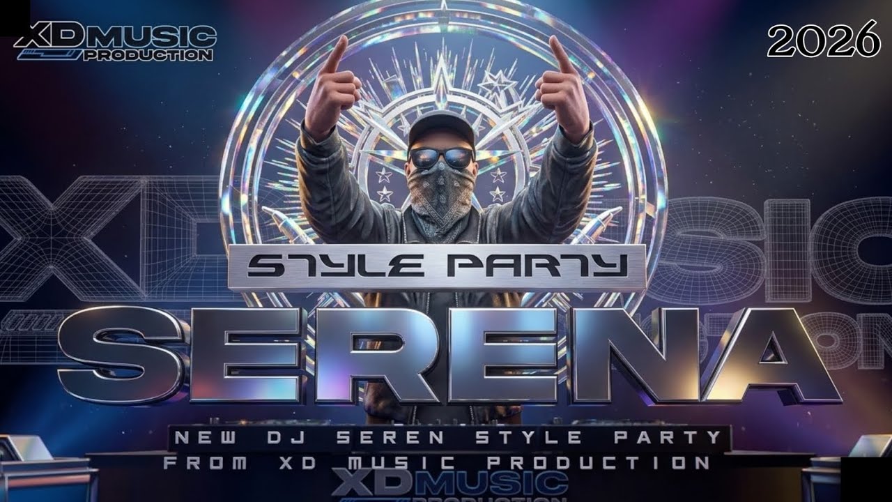 DJ SERENA VIRAL TERBARU 2K26 ‼️ STYLE PARTY SLOW KANE BASS HOREG 🔥 XD MUSIC PRODUCTION 