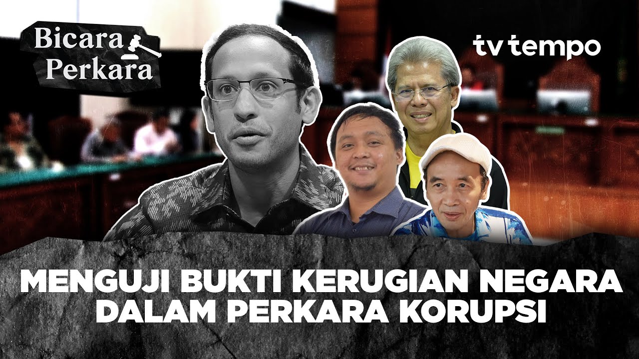 Polemik Kerugian Negara dalam Kasus Korupsi | Bicara Perkara