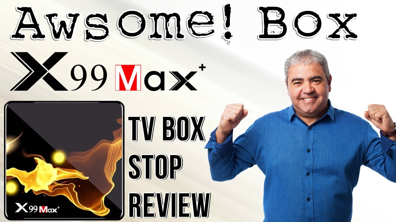 So Cool !!!  X99 Max+ Amlogic S905X3 128GB TV Box Review