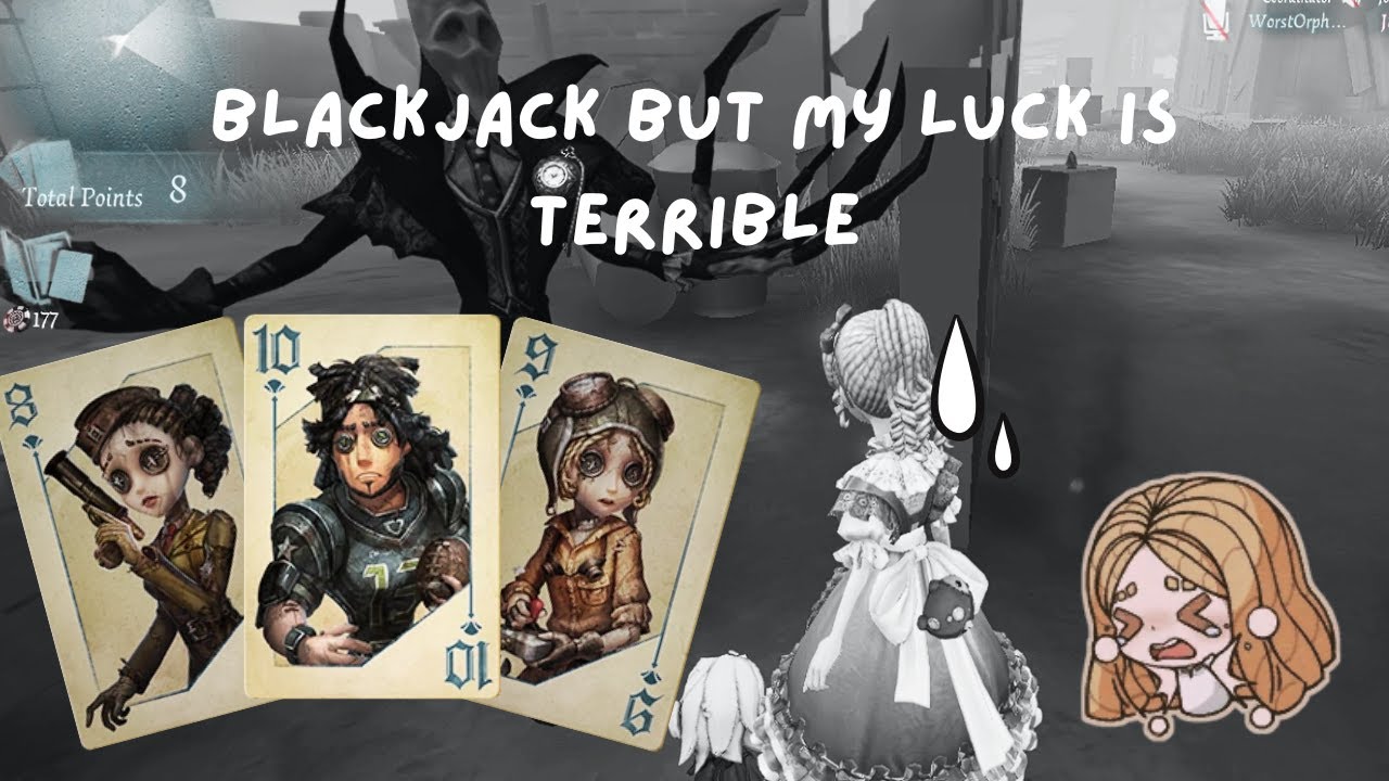 Blackjack but My Luck is Terrible | Identity V - Journalist