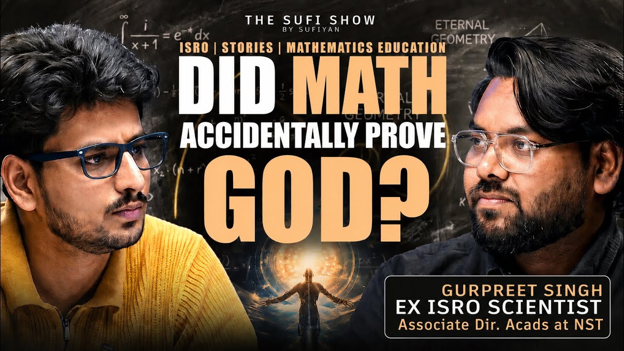 Ex ISRO Scientist turned NST Professor on God Debate| How education system ruins maths| The SufiShow