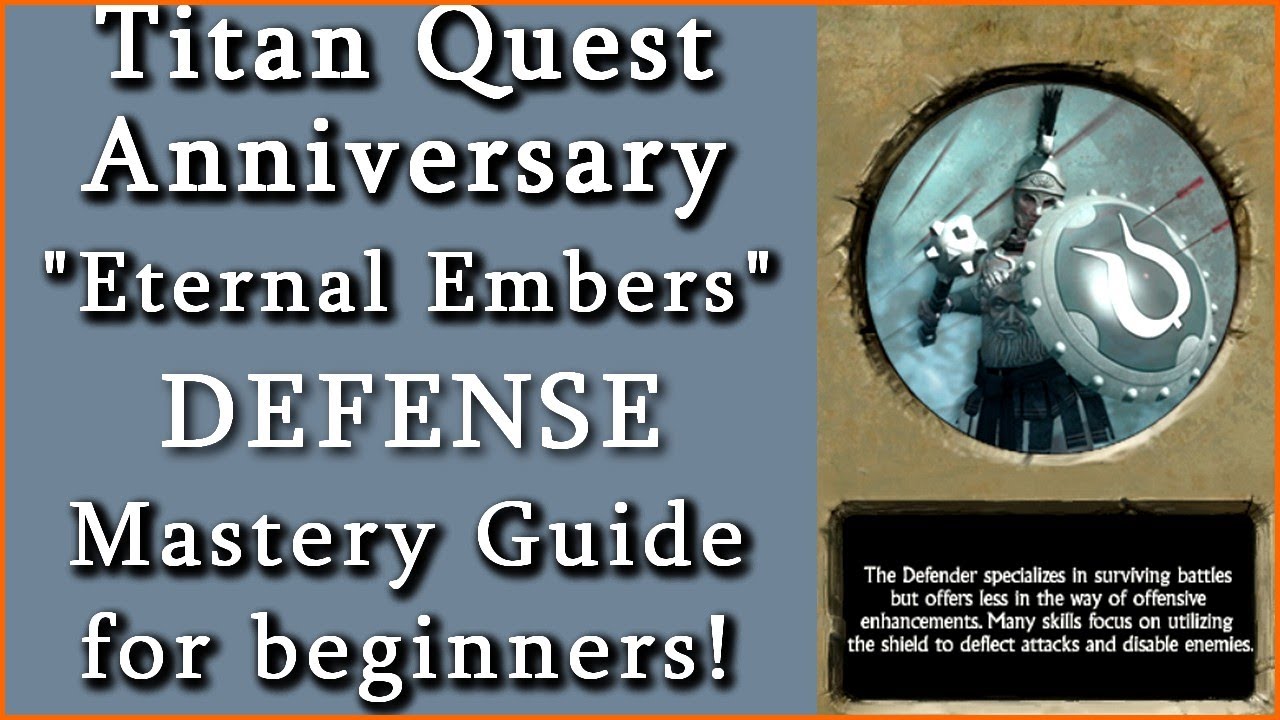 Titan Quest Anniversary: DEFENSE Mastery Guide for beginners!
