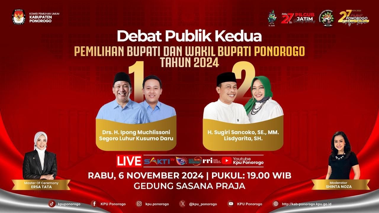 DEBAT PUBLIK KEDUA PEMILIHAN CALON BUPATI DAN WAKIL BUPATI PONOROGO TAHUN 2024
