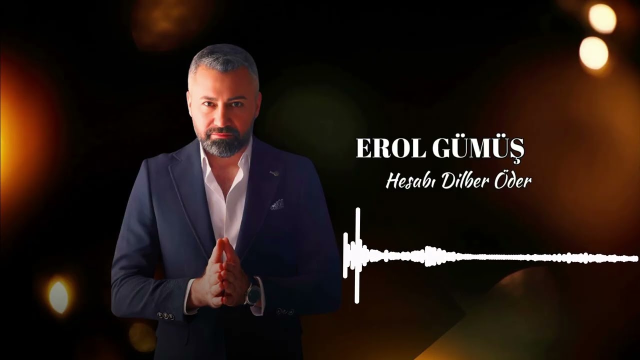 Erol Gümüş - Hesabı Dilber Öder [Official Video]