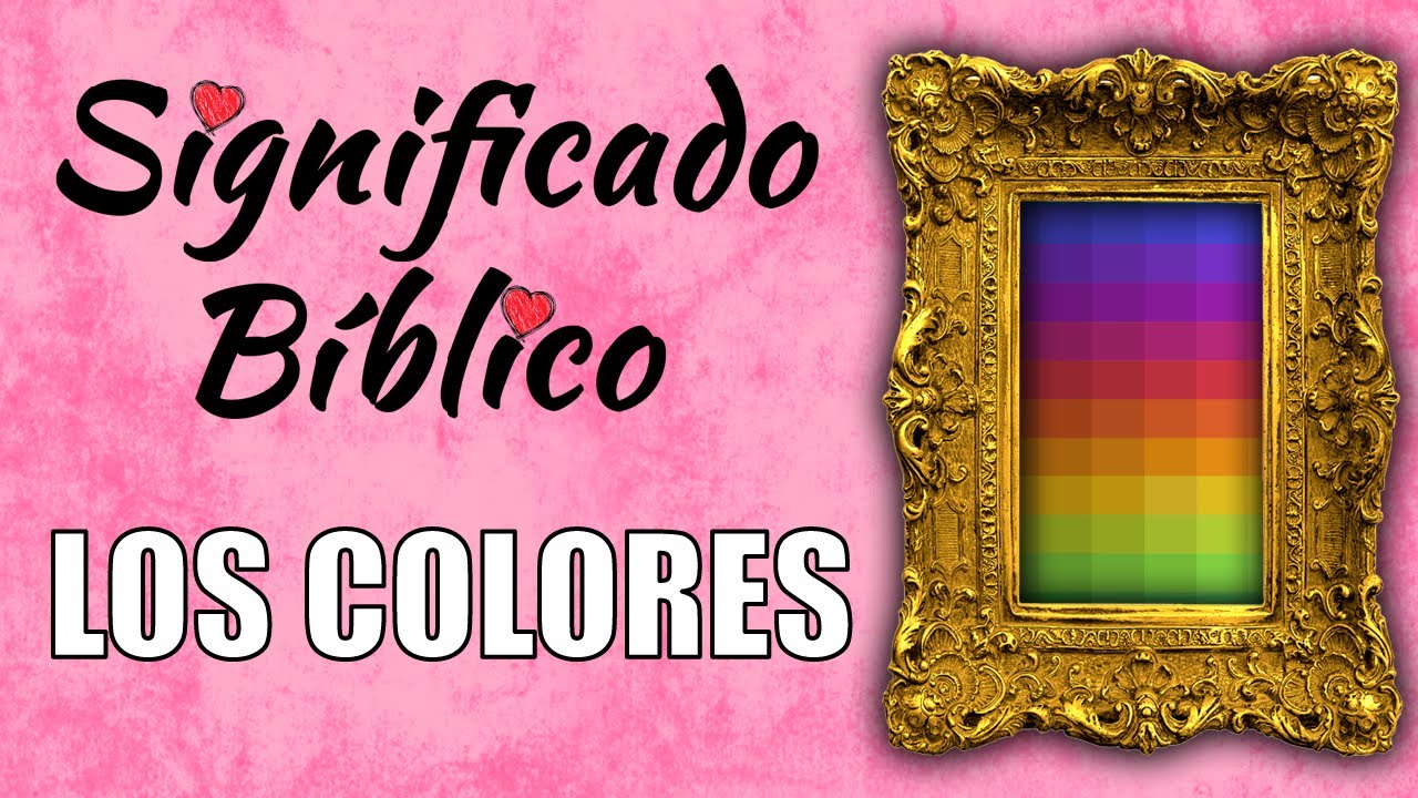 Los Colores Significado Bíblico | ¿Qué Significan los Colores en la Biblia? 🙏