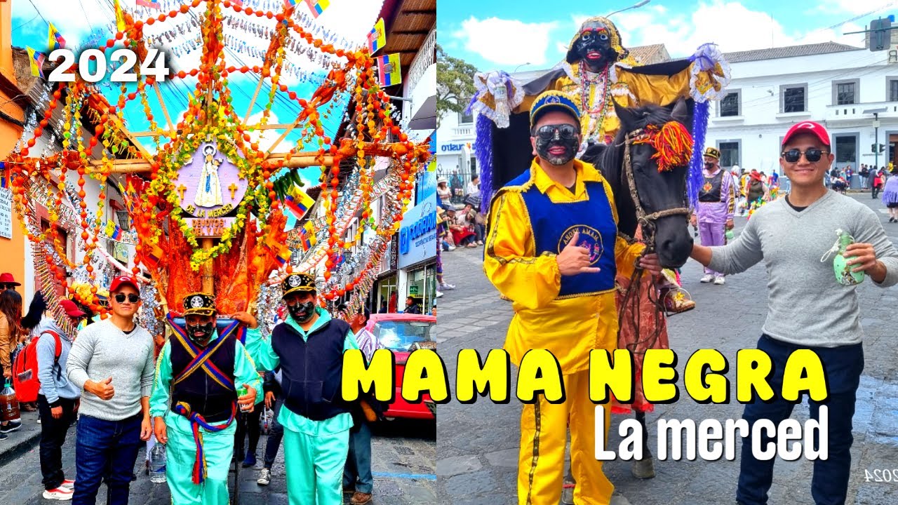 MAMA NEGRA 2024 / En Honor la Virgen de la Merced - Latacunga🎉🎊
