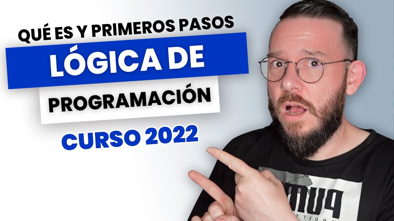 Lógica de Programación 🔥 ¿Qué es? ✅ Curso de Fundamentos y Lógica de programación | Clase 1