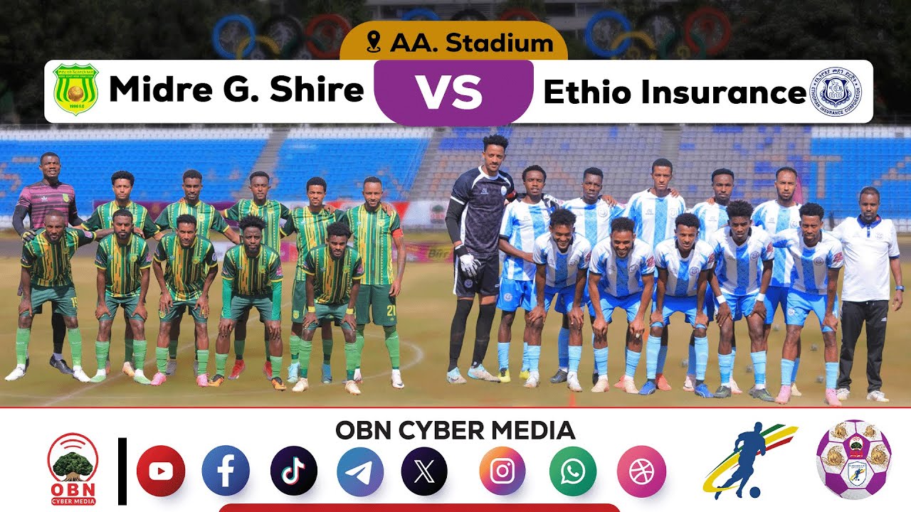 CBE_Ethiopian Premier League | Midre Genet Shire vs Ethio Insurance