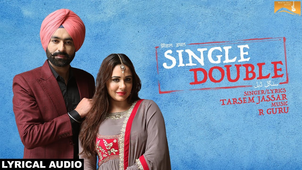 Single Double (Lyrical Audio) Tarsem Jassar | Ishtar Punjabi