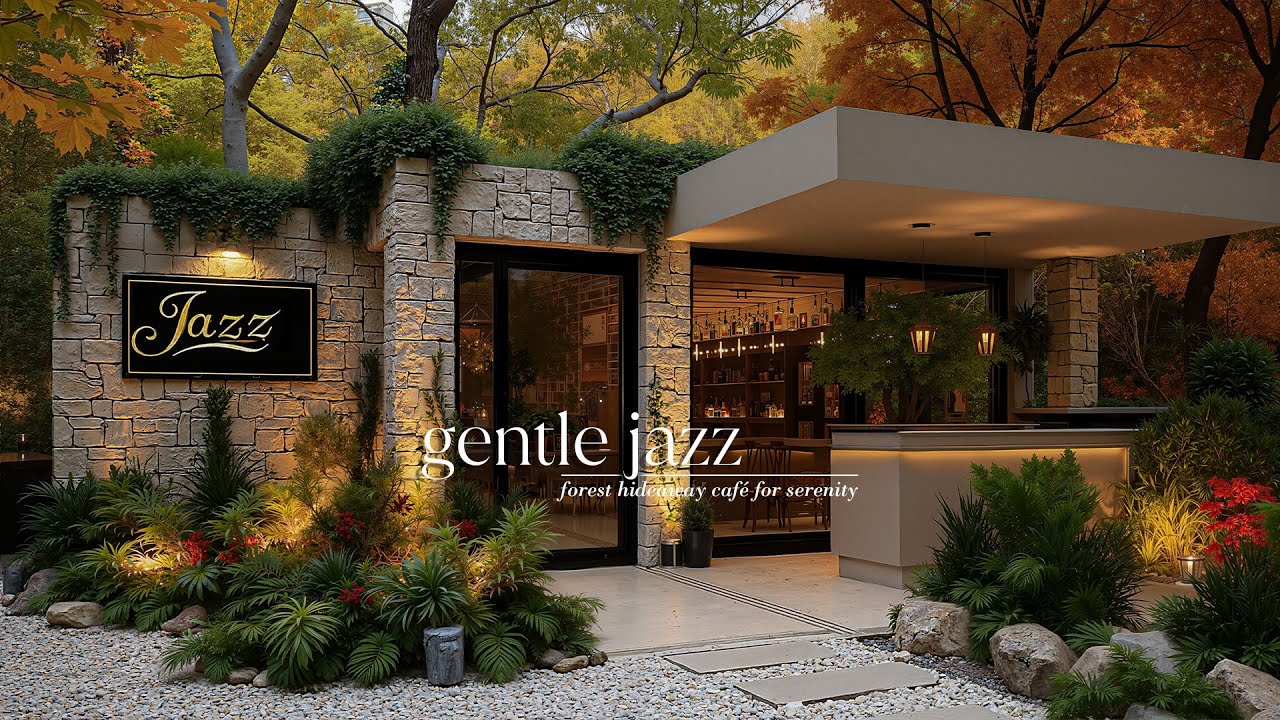 Gentle Jazz at a Forest Hideaway Caf&eacute; | Soft Evening Jazz for Focus and Serenity