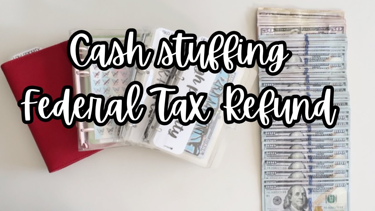 Federal Tax Refund | cash stuffing | $8180 | sinking funds & savings
