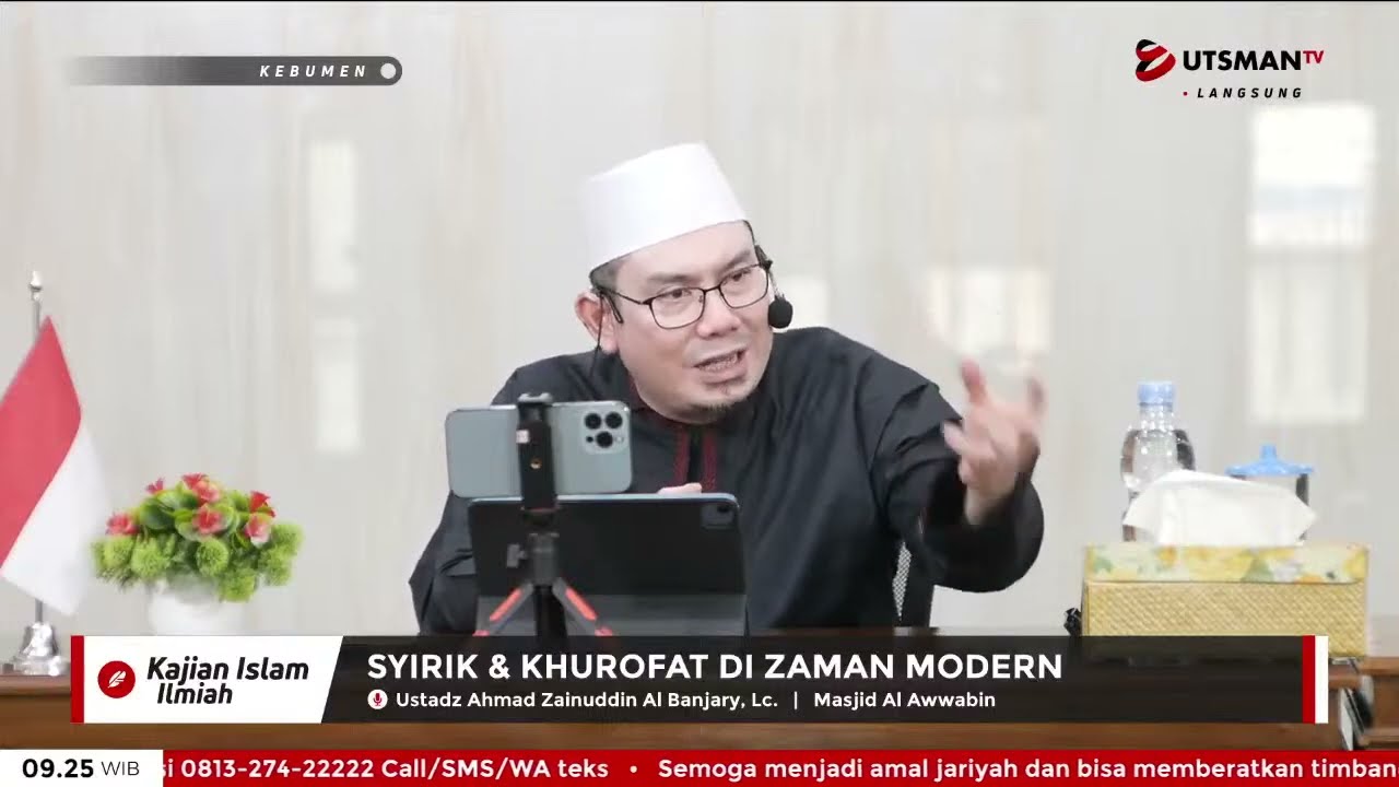 LIVE Syirik & Khurofat di Zaman Modern - Ust. Ahmad Zainuddin Al Banjary, Lc.