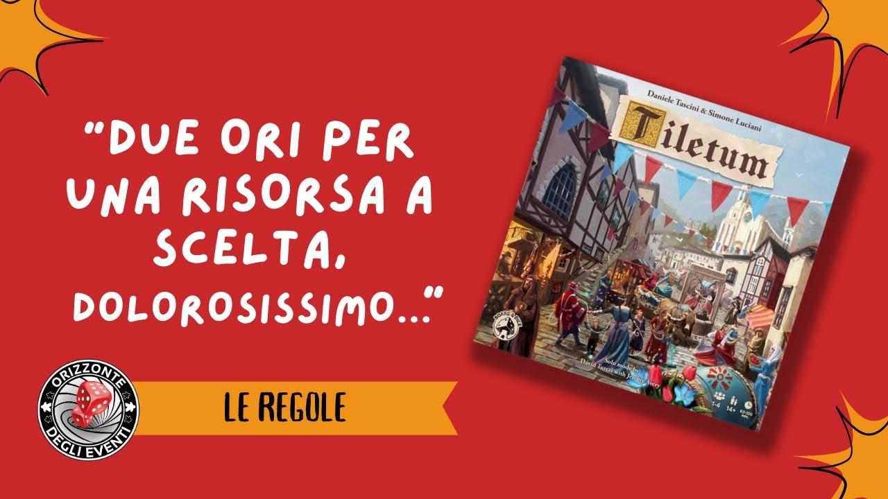 Tiletum - Spiegazione delle Regole - Tutorial ITA