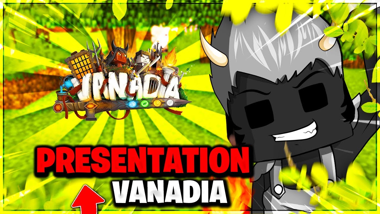 Vanadia #0 | Présentation de Vanadia + grade à gagner !?