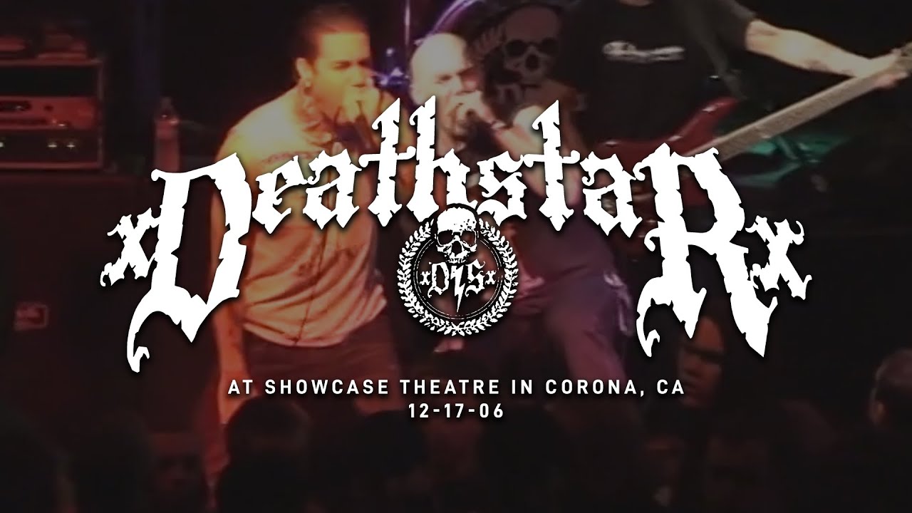 xDeathstarx @ Showcase Theatre in Corona, CA 12-17-06 [FULL SET]