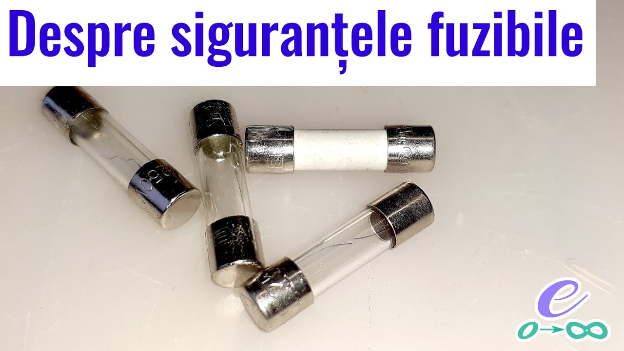 Despre siguranțele fuzibile