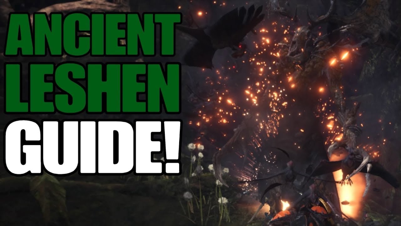 MHW - Ancient Leshen Guide!