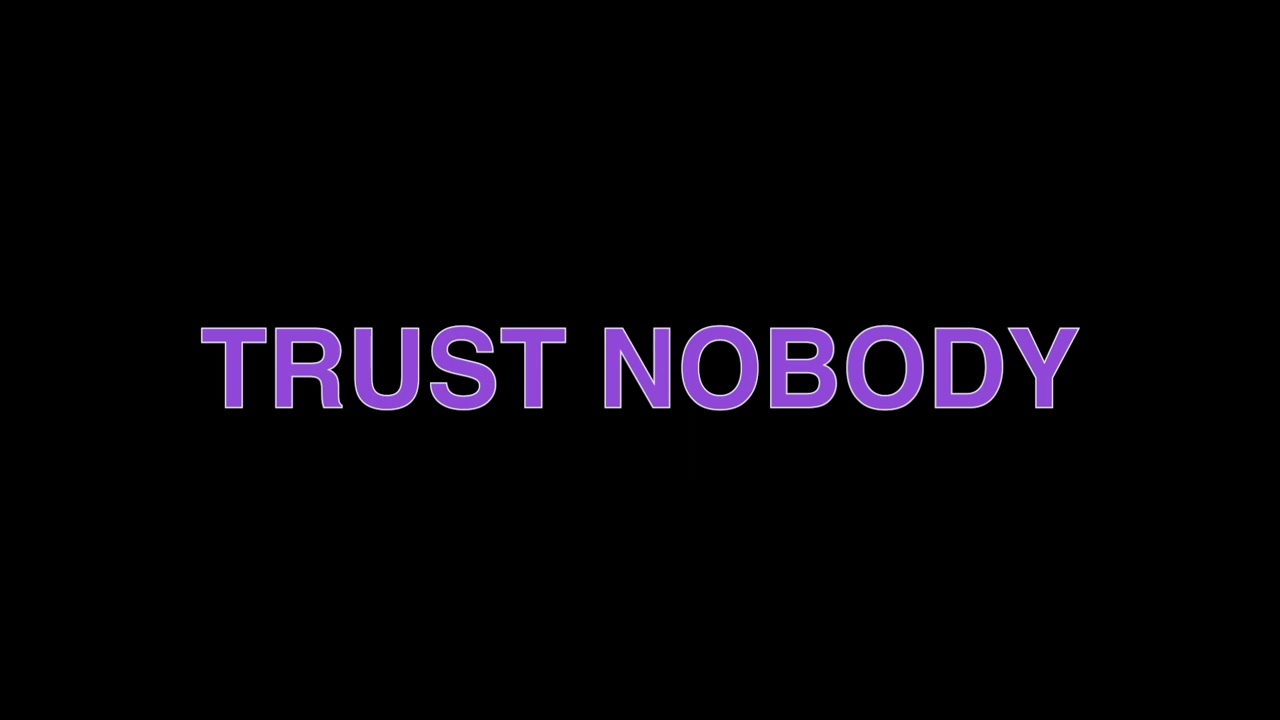 Trust Nobody Inst/cozmez- Paradox Live