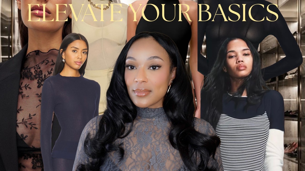 Basics That Are Not So Basic: How to Upgrade Your Everyday Wardrobe Essentials..