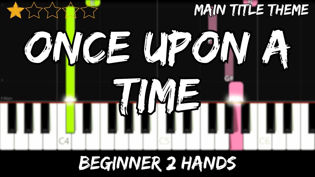 Once Upon a Time - Main Title Theme - Easy Beginner Piano Tutorial - For 2 Hands