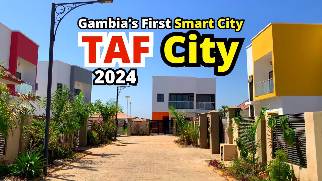TAF City The Gambia's First Smart City | Mustapha Njie