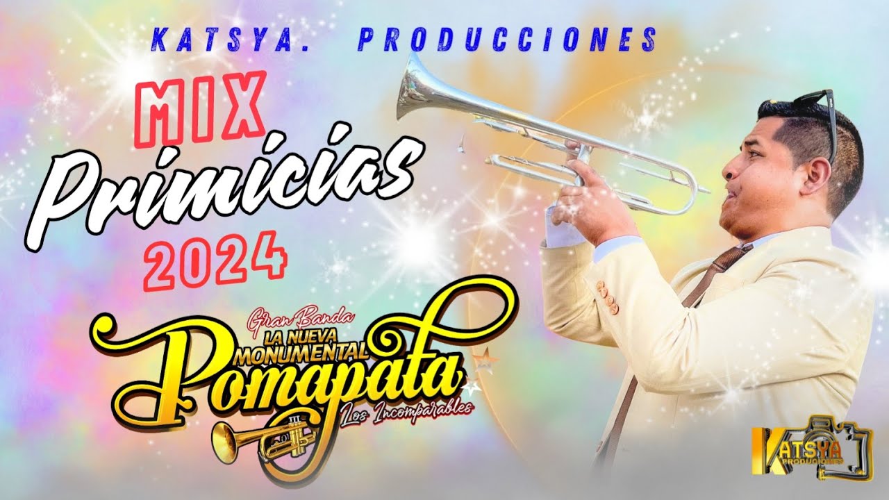 GRAN BANDA LA NUEVA MONUMENTAL POMAPATA - MIX PRIMICIAS 2024 - LARCAY  | KATSYA PRODUCCIONES