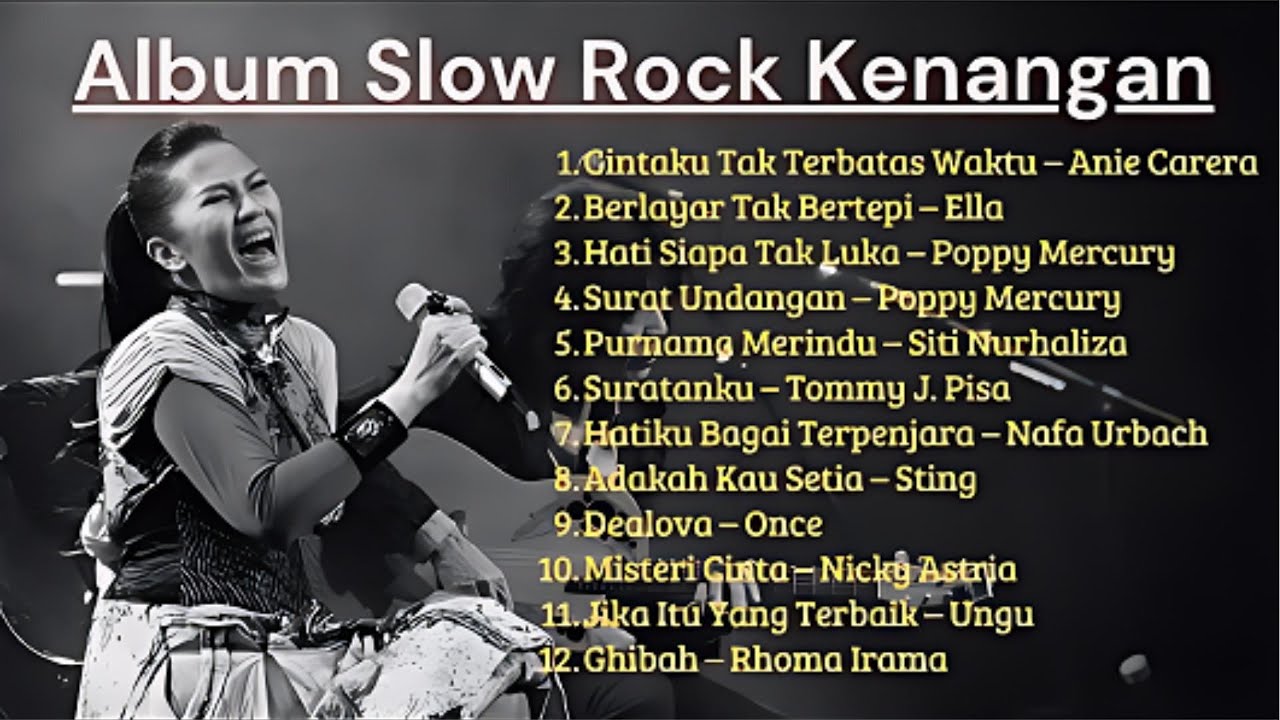 Full Album Slow Rock Kenangan &ndash; Lagu Baper Terbaik Sepanjang Masa | Bikin Nostalgia Berat