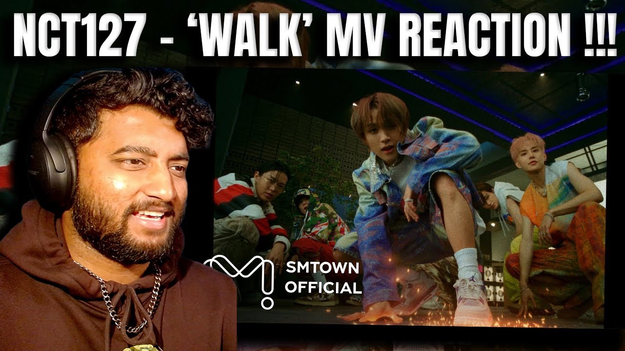 NCT 127 - 'Walk' MV Reaction !!