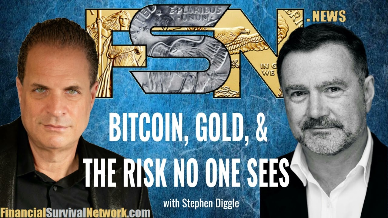 Bitcoin, Gold, and the Risk No One Sees - Steve Diggle #6308