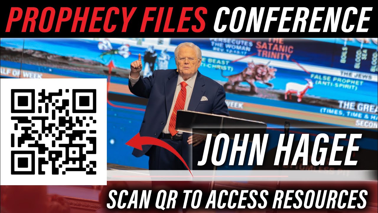PROPHECY FILES CONFERENCE: John Hagee