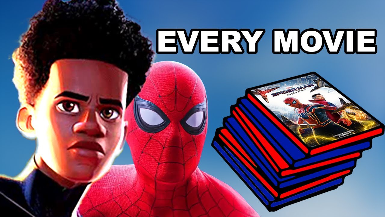 I Ranked EVERY Spider Man Movie