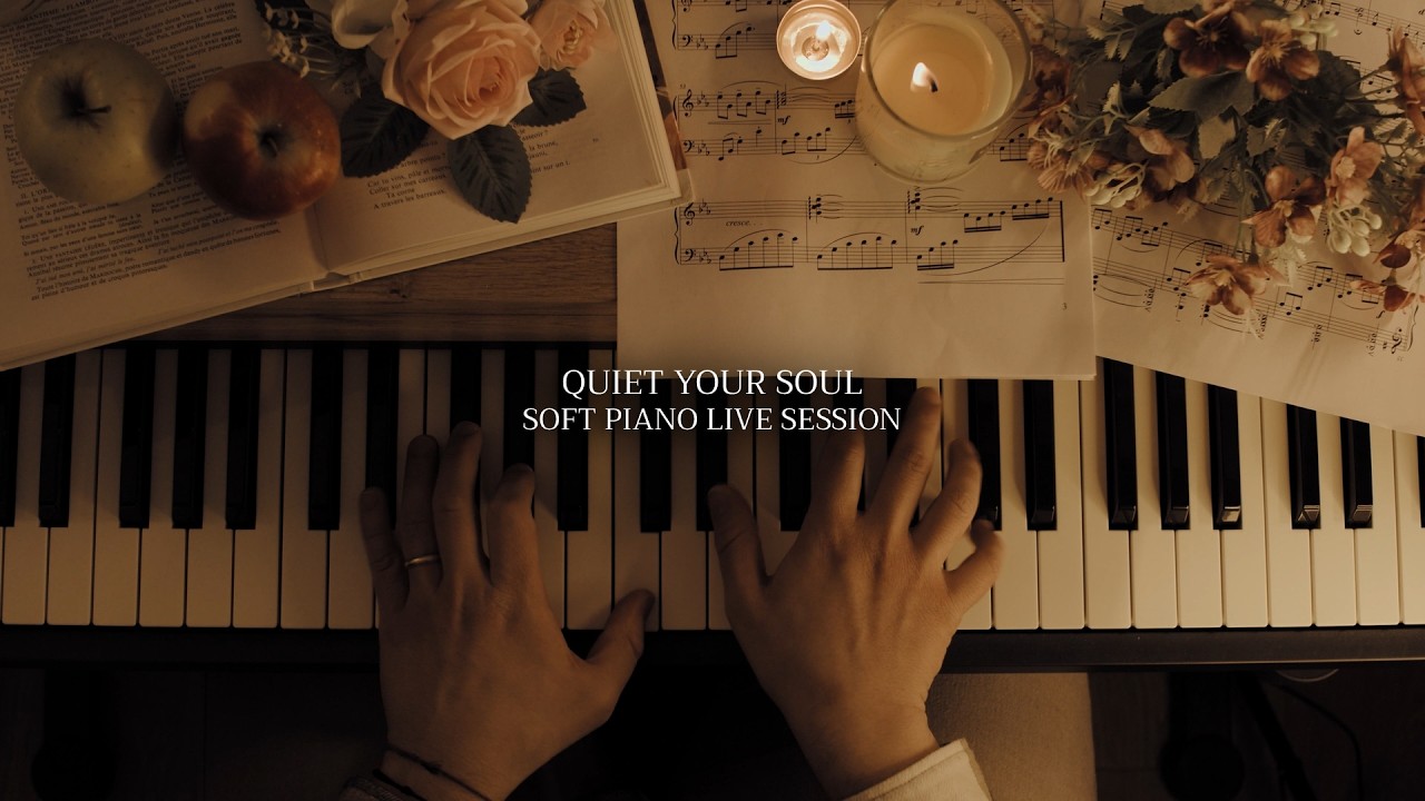 Quiet Your Soul - Soft Piano Session for Deep Focus, Study & Relaxation